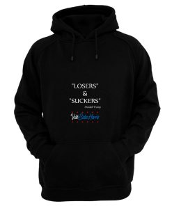 Veterans Are Not Suckers Or Losers Hoodie