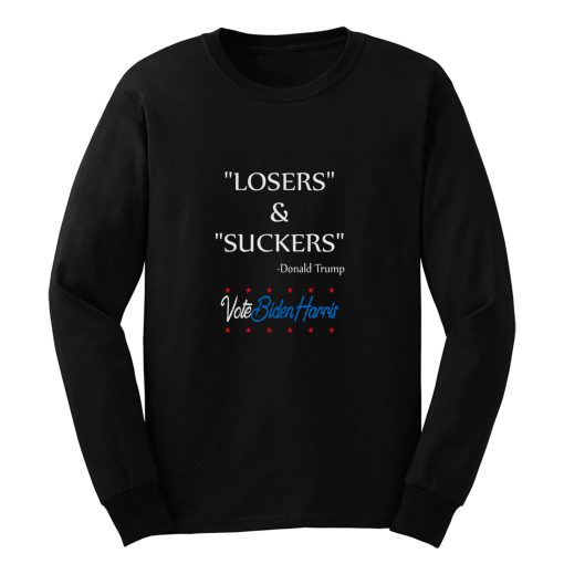 Veterans Are Not Suckers Or Losers Long Sleeve