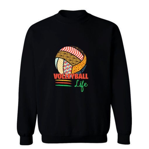 Volleyball Life Sweatshirt