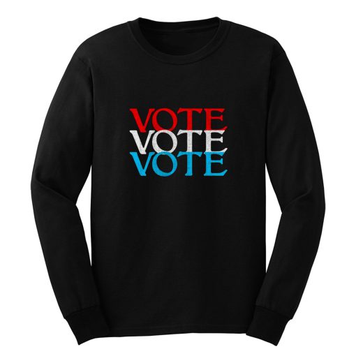 Vote 2020 Election Long Sleeve