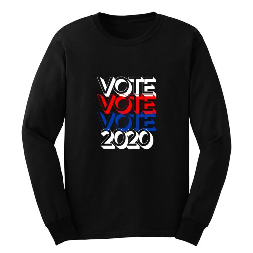 Vote 2020 Presidential Election Usa Long Sleeve