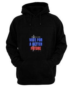 Vote For A Better Future Usa Statue Of Liberty Election Hoodie