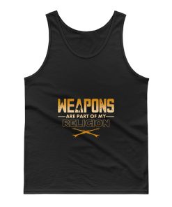 Weapons Are Part Of My Religion Tank Top