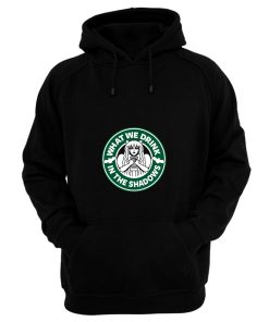 What We Drink In The Shadows Hoodie