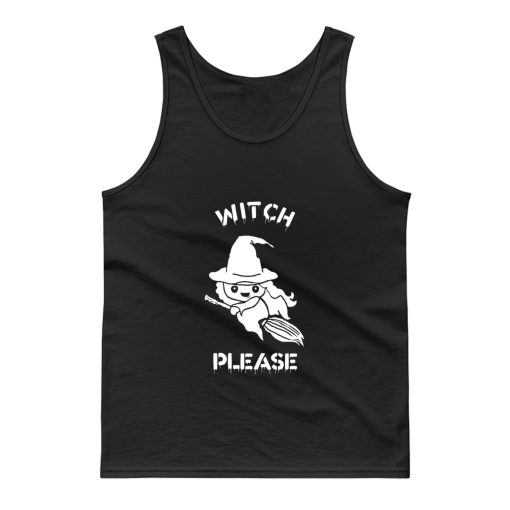Witch Please Tank Top