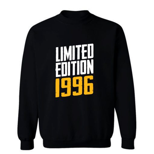 Year Of Birth Birthday Limited Edition 1996 Sweatshirt