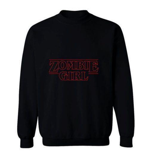 Zombie Girl Sweatshirt