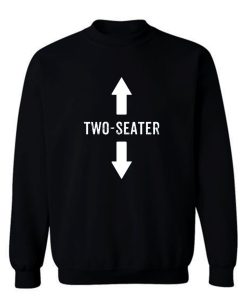 2 Two Seater Sweatshirt