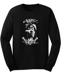 2pac Live By The Gun Die By The Gun Long Sleeve