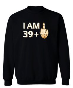 40th Birthday 39 Sweatshirt