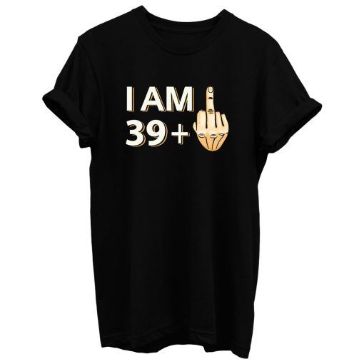 40th Birthday 39 T Shirt