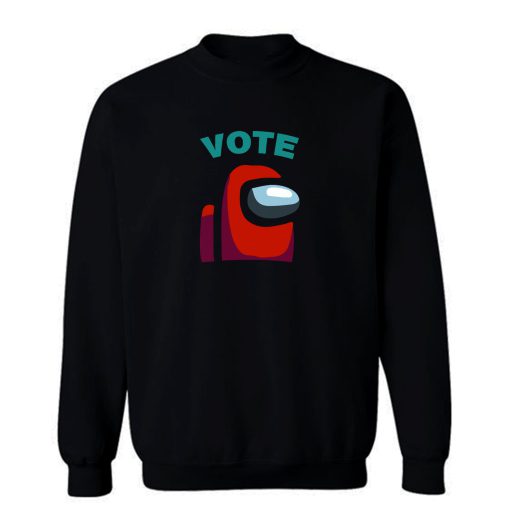 Among Us Impostor Vote Suspect Meme Funny Among Game Suss Sweatshirt