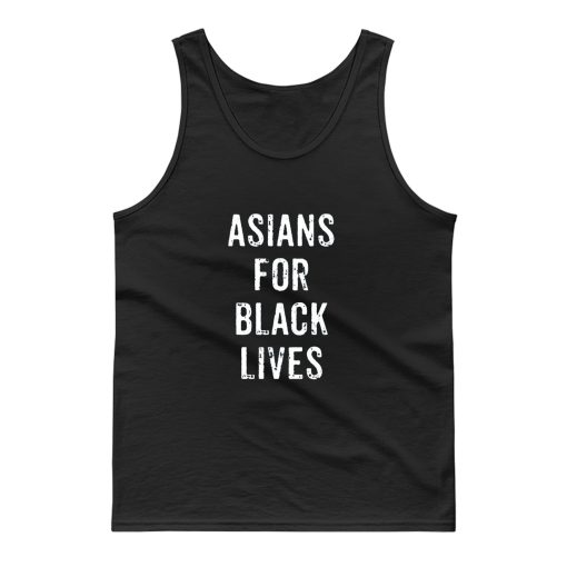 Asians For Black Lives Tank Top