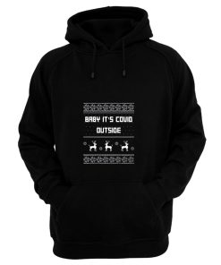 Baby Its Covid Outside 2020 Christmas Hoodie