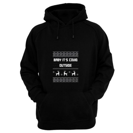 Baby Its Covid Outside 2020 Christmas Hoodie