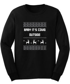 Baby Its Covid Outside 2020 Christmas Long Sleeve