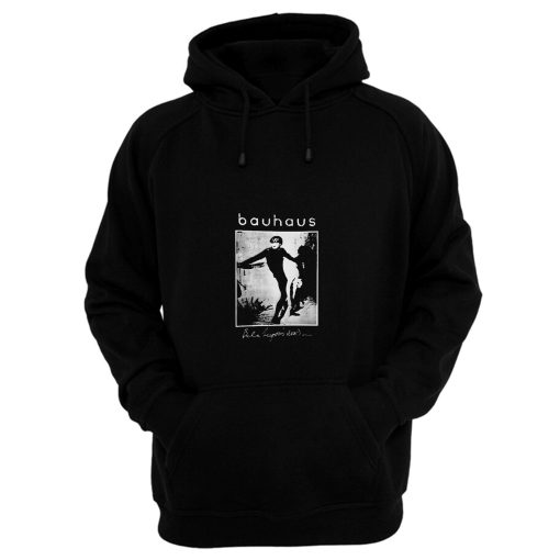 Bauhaus Bela Lugosis Dead Hoodie