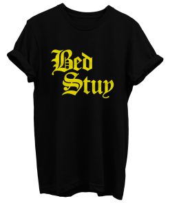 Bed Stuy T Shirt