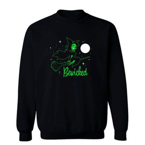 Bewicked Sweatshirt