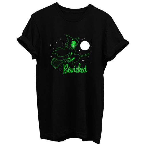 Bewicked T Shirt