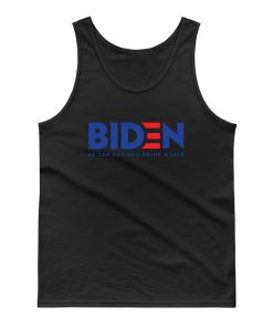 Biden 2020 He Can Run And Drink Water Tank Top