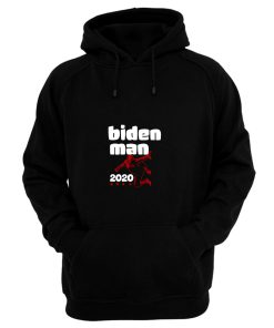 Biden Man 2020 Hoodie