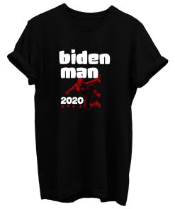 Biden Man 2020 T Shirt