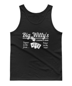 Big Willys Bar And Casino Tank Top