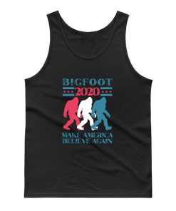 Bigfoot 2020 Make America Believe Again Tank Top