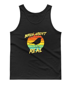 Birds Arent Real Tank Top