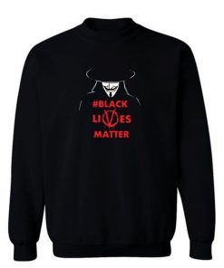 Black Lives Matter Sweatshirt