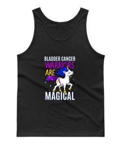 Bladder Cancer Warriors Are Magical Tank Top