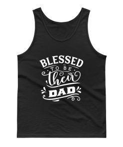 Blessed To Be Their Dad Tank Top