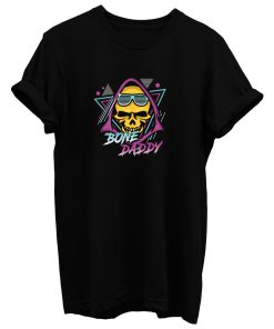 Bone Daddy T Shirt