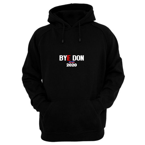 Bye Don 2020 Hoodie