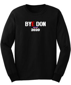 Bye Don 2020 Long Sleeve