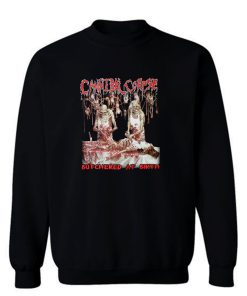 Cannibal Corpse Butchered At Birth 1991 Death Metal Sweatshirt