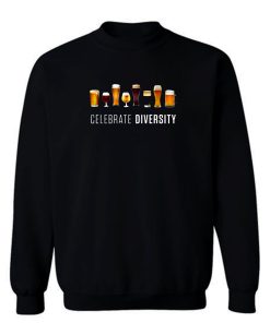 Celebrate Diversity Drinking Sweatshirt