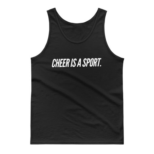 Cheer Is A Sport Tank Top