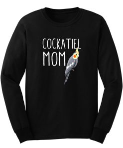 Cockatiel Mom Bird Long Sleeve