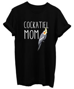 Cockatiel Mom Bird T Shirt