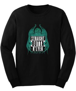 Cthulhu Straight Outta Rlyeh Long Sleeve