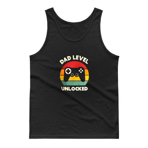 Dad Level Unlocked Tank Top