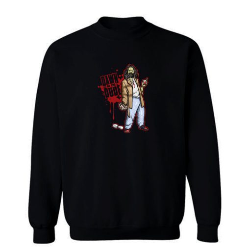 Dawn Of The Dude Big Lebowski Sweatshirt