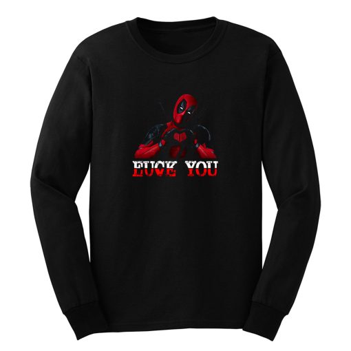 Deadpool Love You Long Sleeve