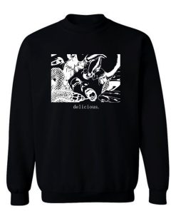 Delicious Iii Sweatshirt