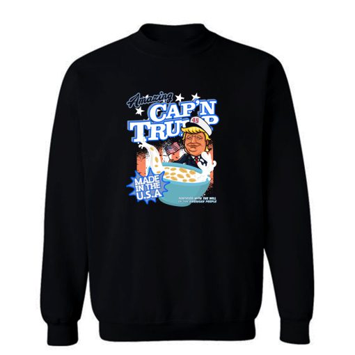 Donald Trump Amazing Capn Trump Sweatshirt