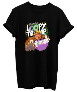 Donald Trump Loopy Crunch T Shirt