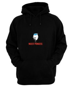 Donald Trump The Nicest Princess Hoodie