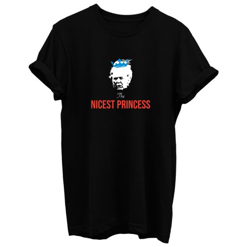 Donald Trump The Nicest Princess T Shirt